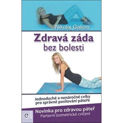 Zdravá záda bez bolesti - Galicin Nikolaj