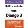 Build a Website With Django 3 (Nigel George)(Brožovaná)