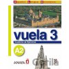 Vuela 3/A2: Cuaderno de Ejercicios - Ángeles María Martínez Álvarez