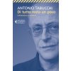 Di tutto resta un poco. Letteratura e cinema (Antonio Tabucchi)(Brožovaná)