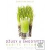 Džusy a smoothies nabité… (Christine Bailey)