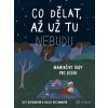Co dělat, až už tu nebudu - Maminčiny rady pro dceru, Hopkins Suzy,