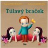 Túlavý braček (Toňa Revajová)