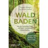 Waldbaden (Annette Bernjus,Anna Cavelius)(Pevná)