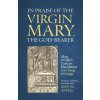In Praise of the Virgin Mary, the God-Bearer