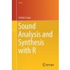 Sound Analysis and Synthesis with R