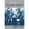 Sladký život - Jana Micenková