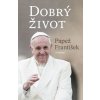 Dobrý život