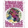The Fabulous Furry Freak Brothers: High Times and Misdemeanors
