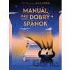 Manuál pre dobrý spánok - Max Kašparů