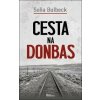 Cesta na Donbas - Soňa Bulbeck