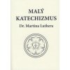 Malý katechizmus Dr. Martina Luthera - Vybrané žalmy
