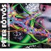 Peter Eotvos - As I Crossed A Bridge of Dreams (CD + DVD)