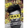 Max vyprojektovaný kluk z předměstí - Grohsebnerová Veronika