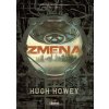 Zmena | Hugh Howey