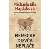 Nemecké dievča neplače - Michaela Ella Hajduková