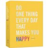 Do One Thing Every Day That Makes You Happy (Robie Rogge,Dian G. Smith)(Brožovaná)