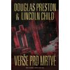 Verše pro mrtvé - Lincoln Child, Douglas Preston
