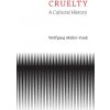 Cruelty (Wolfgang Muller-Funk)(Pevná)