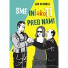Sme iní ako tí pred nami - Ján Drgonec