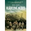 Vládcové nebes - Donald L. Miller