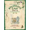 Bylinkové čaje a prírodné liečivé prostriedky (2. vydanie) - autor neuvedený