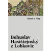Básně a listy - Hasištejnský z Lobko Bohuslav