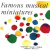 Famous Musical Miniatures, Vol. 1 (CD)