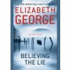 Believing the Lie - Elizabeth George, Hodder Paperbacks