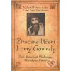 ZTRACENÉ UČENÍ LAMY GOVINDY - a Lama Surya Das – předmluva Power Richard – redaktor