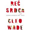 Reč srdca - Cleo Wade