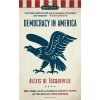 Democracy in America - Alexis de Tocqueville