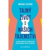Tajný život našich tajemství