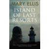 Island of Last Resorts - Mary Ellis
