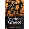Ancient Greece: From Prehistoric to Hellenistic Times - Thomas R. Martin