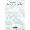 Prepare the Palms of Praise - An Introit of Joy - pieseň pre zbor SATB a ručné zvončeky