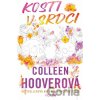 Kosti v srdci - Colleen Hoover