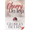 Cherry on Top (Georgia Beers)(Brožovaná)