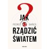 Jak rządzić światem