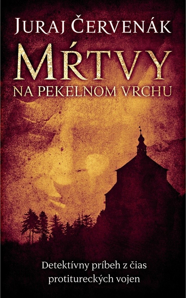 Mŕtvy na Pekelnom vrchu - Juraj Červenák