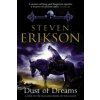 Dust of Dreams (Steven Erikson)(Brožovaná)