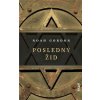 Posledný Žid, 2. vydanie - Gordon Noah