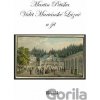 Vidět Mariánské Lázně a žít - Martin Petiška