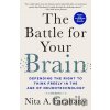 The Battle for Your Brain - Nita A. Farahany