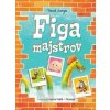 Figa majstrov - Pavol Jurga