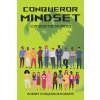 Conqueror Mindset (Brožovaná)