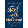 Start with Welcome - Bri Stensrud