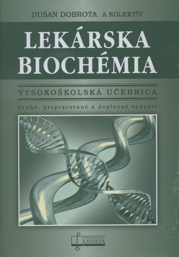 Lekárska biochémia II.vydanie - Dušan Dobrota