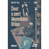 Život a smrt Maxmiliána Drápa (Pavel Horna)