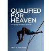 Qualified for Heaven (IRENE HOWAT)(Brožovaná)